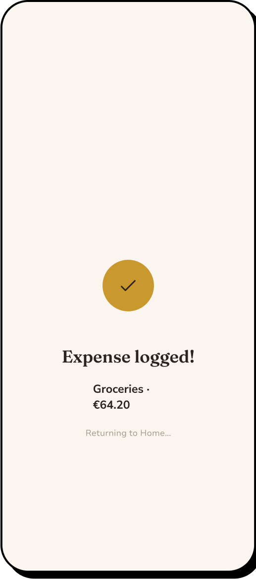 11 of 15. Success state: a brief confirmation that the expense was logged